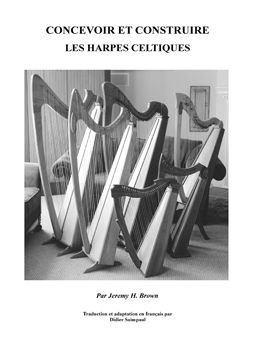 Concevoir et Construire Les Harpes Celtiques (PDF)