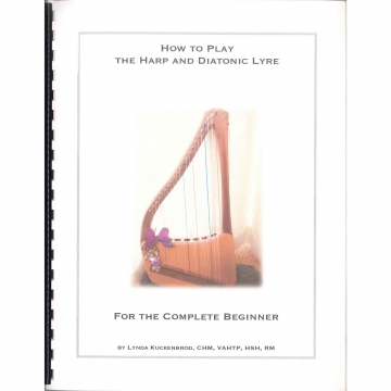 How to Play the Harp and Diatonic Lyre