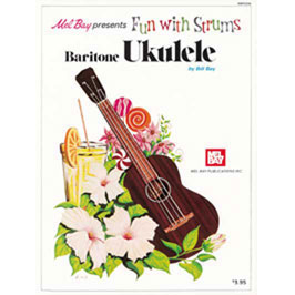 Fun with Strums - Baritone Ukulele
