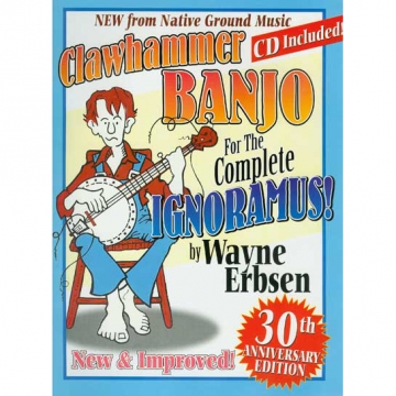 Clawhammer Banjo for the Complete Ignoramus